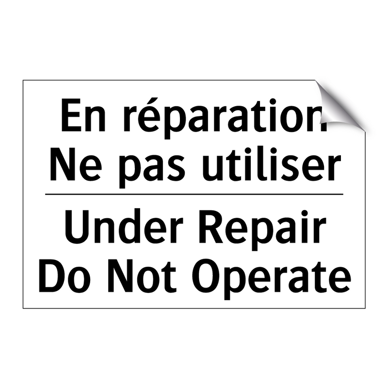 En réparation Ne pas utiliser - Under Repair Do Not Operate