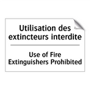Utilisation des extincteurs interdite /.../ - Use of Fire Extinguishers Prohibited /.../