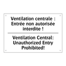 Ventilation centrale : Entrée  /.../ - Ventilation Central: Unauthorized  /.../