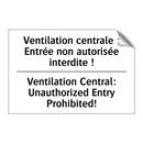 Ventilation centrale : Entrée  /.../ - Ventilation Central: Unauthorized  /.../