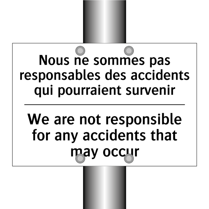 Nous ne sommes pas responsables  /.../ - We are not responsible for any  /.../