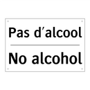 Pas d'alcool - No alcohol