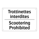Trottinettes interdites - Scootering Prohibited