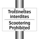Trottinettes interdites - Scootering Prohibited