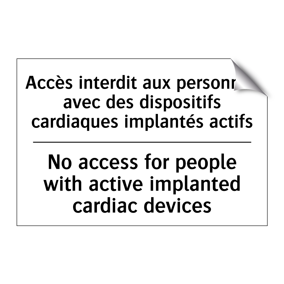 Accès interdit aux personnes avec  /.../ - No access for people with active  /.../