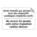 Accès interdit aux personnes avec  /.../ - No access for people with active  /.../