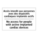 Accès interdit aux personnes avec  /.../ - No access for people with active  /.../