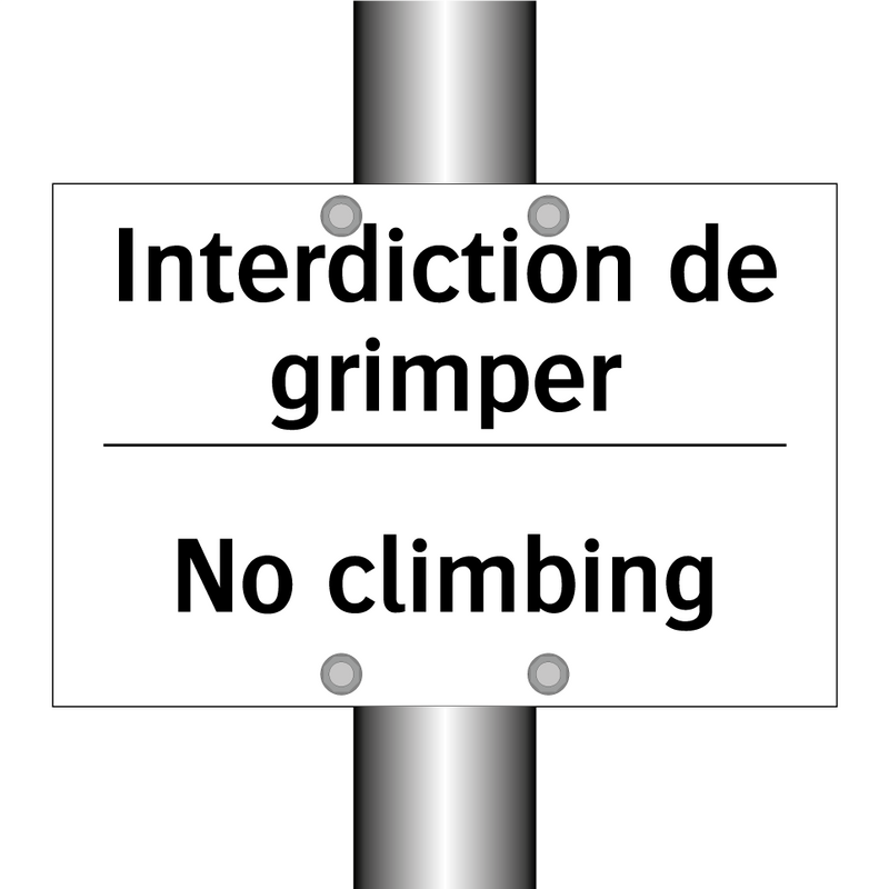 Interdiction de grimper - No climbing