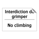 Interdiction de grimper - No climbing