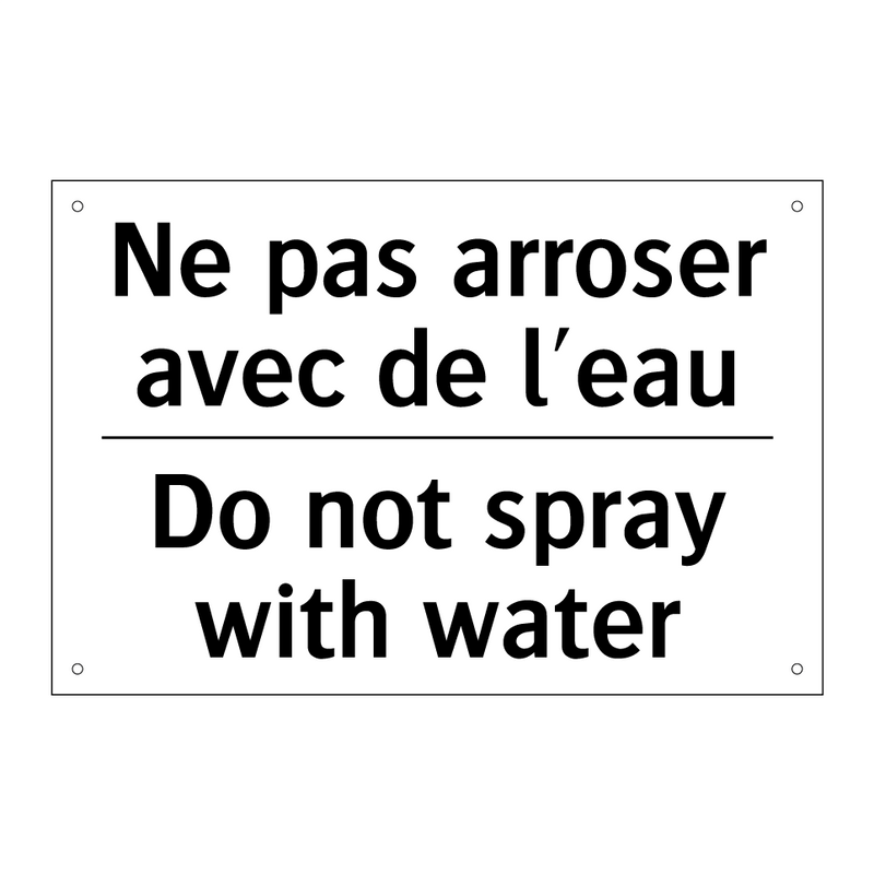 Ne pas arroser avec de l'eau - Do not spray with water