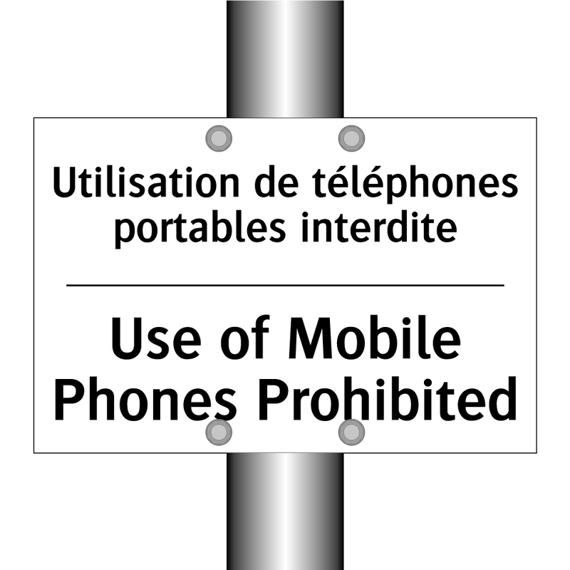 Utilisation de téléphones portables  /.../ - Use of Mobile Phones Prohibited /.../
