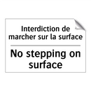 Interdiction de marcher sur la  /.../ - No stepping on surface