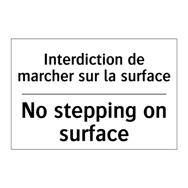 Interdiction de marcher sur la  /.../ - No stepping on surface