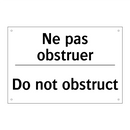 Ne pas obstruer - Do not obstruct