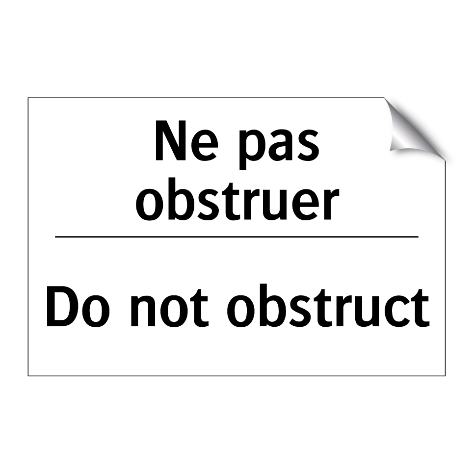 Ne pas obstruer - Do not obstruct