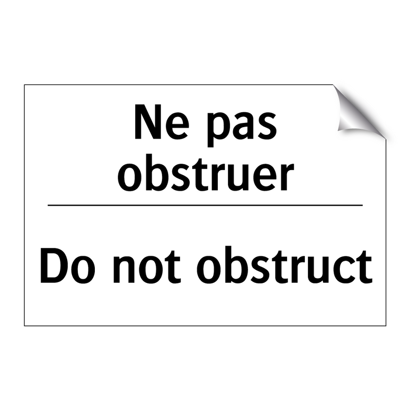 Ne pas obstruer - Do not obstruct