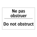Ne pas obstruer - Do not obstruct