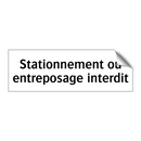 Stationnement ou entreposage interdit