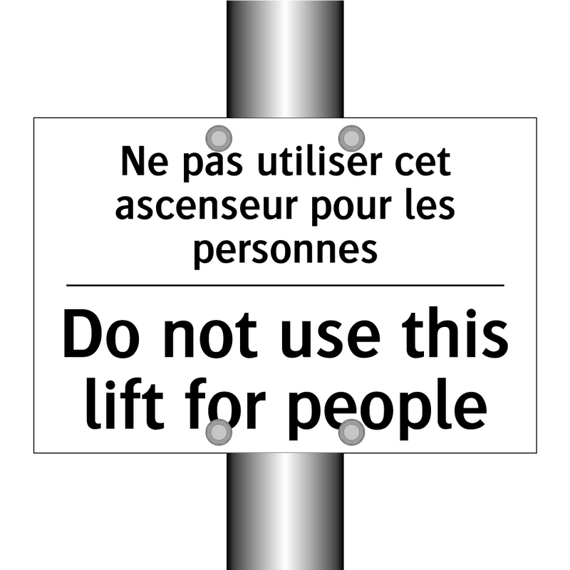 Ne pas utiliser cet ascenseur  /.../ - Do not use this lift for people  /.../