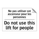 Ne pas utiliser cet ascenseur  /.../ - Do not use this lift for people  /.../