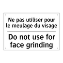 Ne pas utiliser pour le meulage  /.../ - Do not use for face grinding