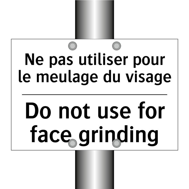 Ne pas utiliser pour le meulage  /.../ - Do not use for face grinding