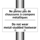 Ne portez pas de chaussures à  /.../ - Do not wear metal-studded footwear /.../
