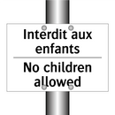 Interdit aux enfants - No children allowed