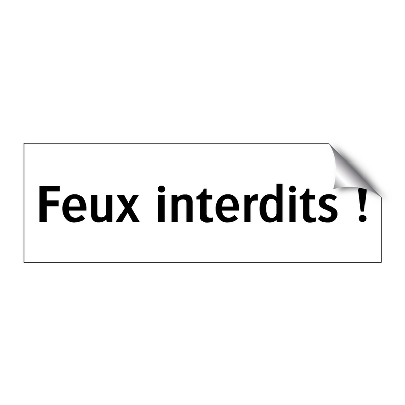 Feux interdits !