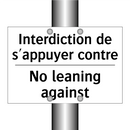 Interdiction de s'appuyer contre /.../ - No leaning against