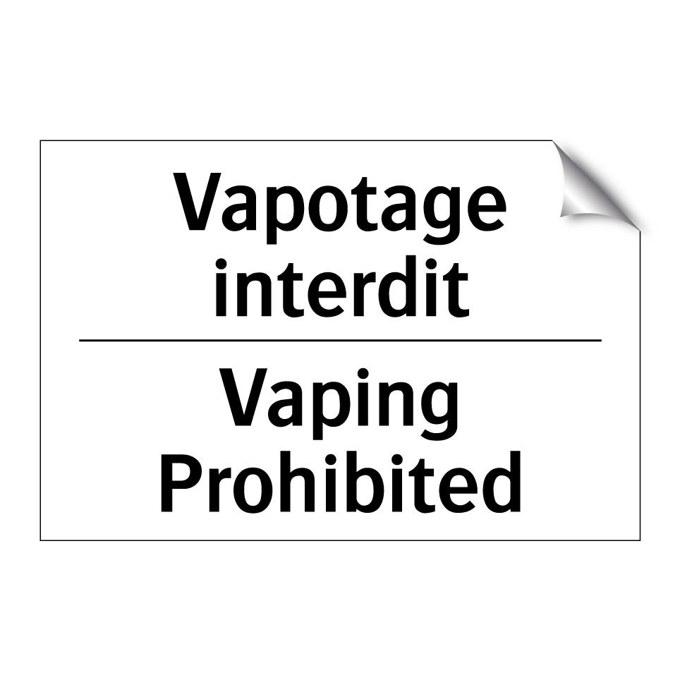 Vapotage interdit - Vaping Prohibited