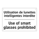 Utilisation de lunettes intelligentes  /.../ - Use of smart glasses prohibited /.../