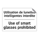 Utilisation de lunettes intelligentes  /.../ - Use of smart glasses prohibited /.../