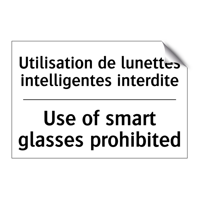 Utilisation de lunettes intelligentes  /.../ - Use of smart glasses prohibited /.../
