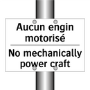 Aucun engin motorisé - No mechanically power craft