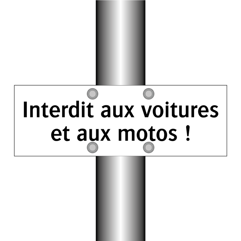 Interdit aux voitures et aux motos !