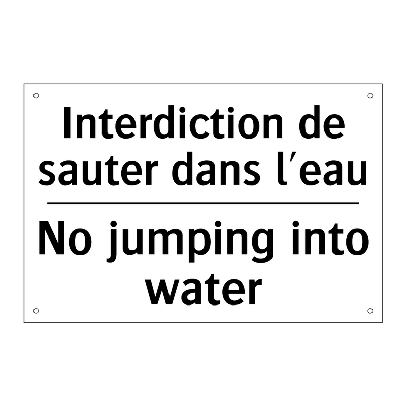 Interdiction de sauter dans l'eau /.../ - No jumping into water