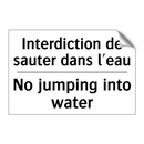 Interdiction de sauter dans l'eau /.../ - No jumping into water