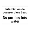 Interdiction de pousser dans l'eau /.../ - No pushing into water