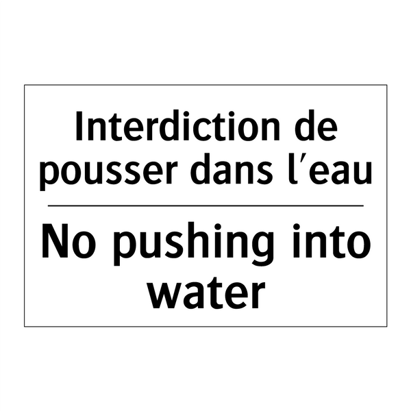 Interdiction de pousser dans l'eau /.../ - No pushing into water