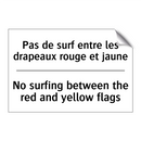 Pas de surf entre les drapeaux  /.../ - No surfing between the red and  /.../
