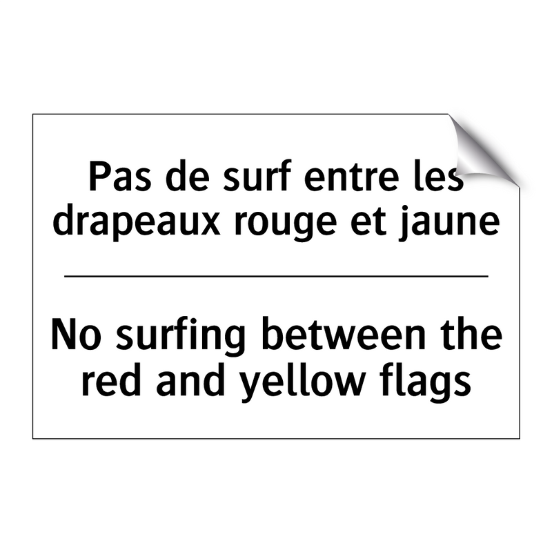 Pas de surf entre les drapeaux  /.../ - No surfing between the red and  /.../