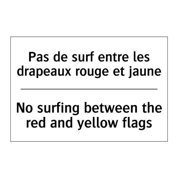 Pas de surf entre les drapeaux  /.../ - No surfing between the red and  /.../