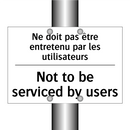 Ne doit pas être entretenu par  /.../ - Not to be serviced by users