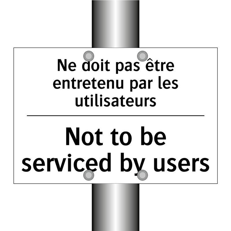 Ne doit pas être entretenu par  /.../ - Not to be serviced by users