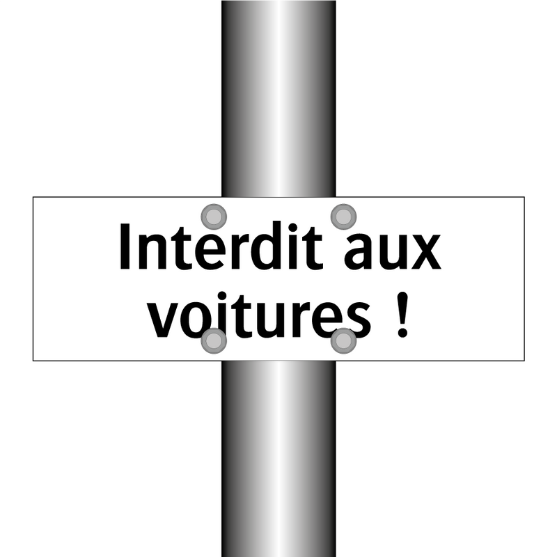 Interdit aux voitures !