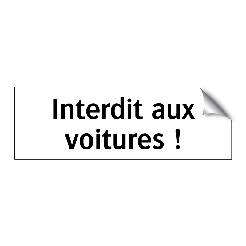 Interdit aux voitures !