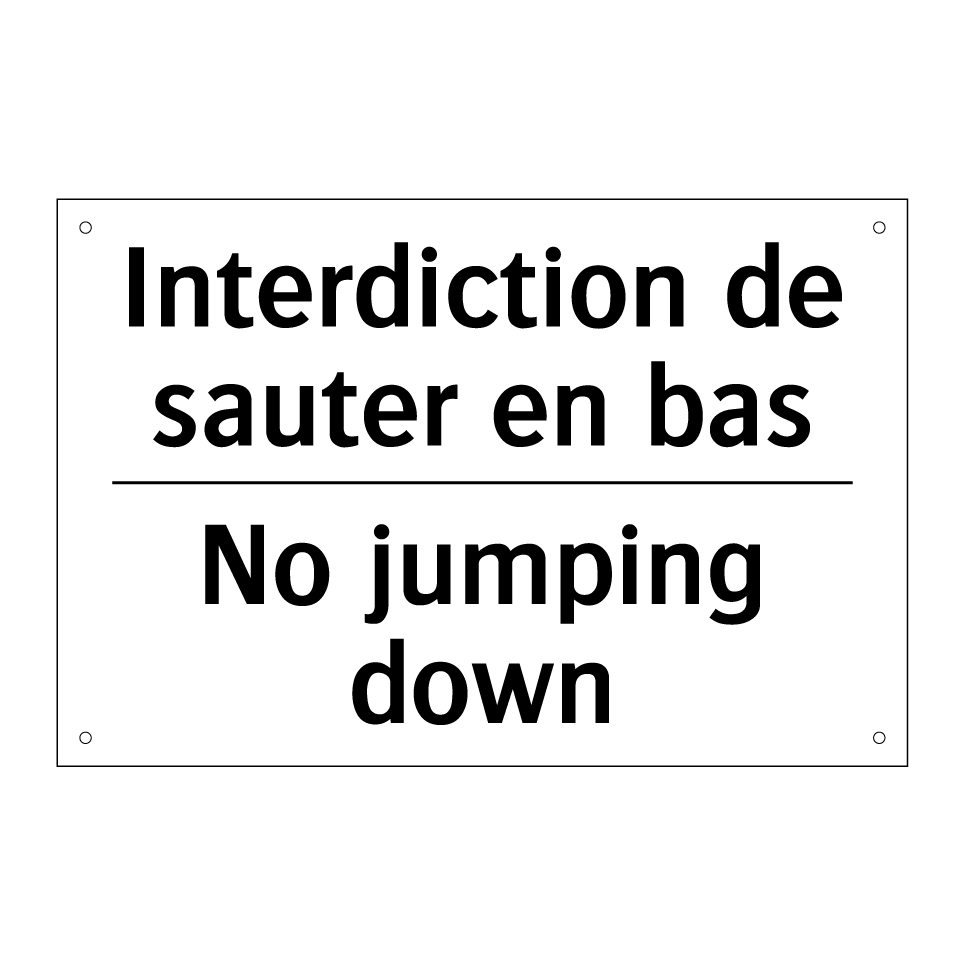 Interdiction de sauter en bas - No jumping down
