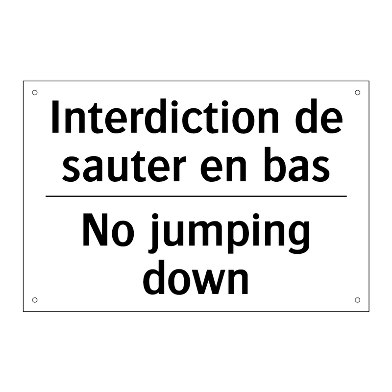 Interdiction de sauter en bas - No jumping down