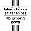 Interdiction de sauter en bas - No jumping down